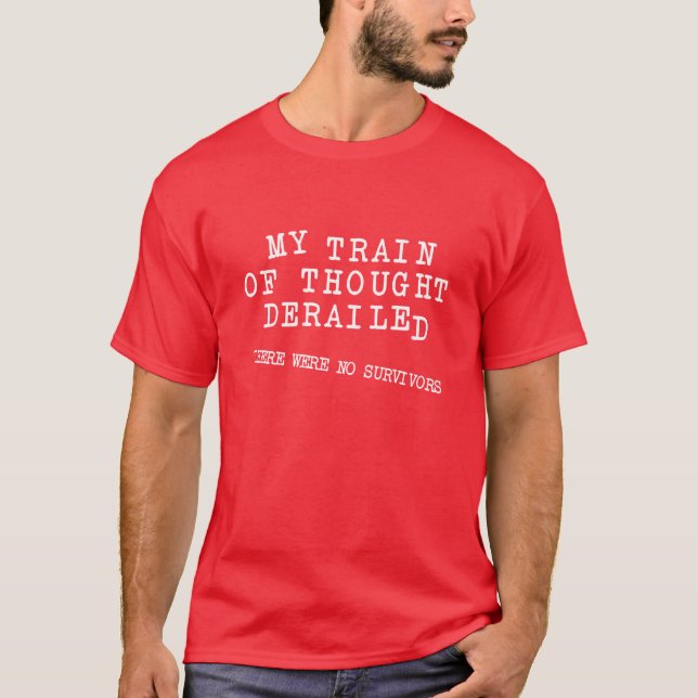 Camiseta Divertida Trem de Pensamento Descarrilado (Frente)