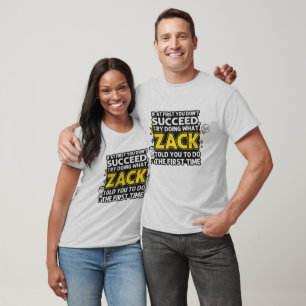 Camiseta Divertida Zack Mandou Você Fazer