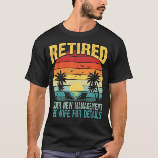 Camiseta Divertido Aposentado Sob Nova Gestão Consulte a Es