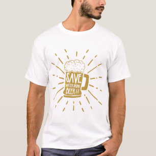 Camiseta Divertido Branco e Marrom Economize Água Beba Cerv