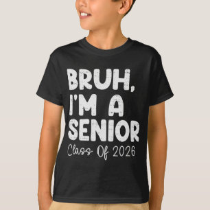 Camiseta Divertido Bruh Sênior Graduado 2026 Cl De 2026 Gra