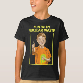 Camiseta Divertido Com A Fundição De Resíduos Nucleares - H