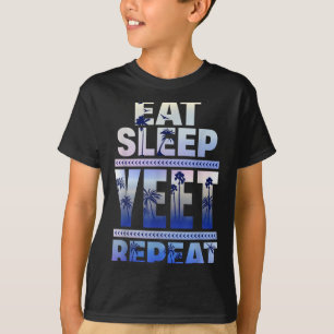 Camiseta Divertido Comer Dormir Yeet Repetir Citação Retro