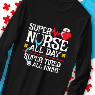 Camiseta Divertido Enfermeira Cute Super Cansado Turno Diur