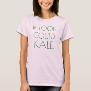 Camiseta Divertido Engraçado e Legal Se Olhar Pudesse Couve