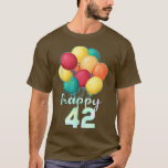 Camiseta Divertido Feliz Balões Coloridos de 42 Anos 42 Ano<br><div class="desc">Divertido Feliz Balões Coloridos de 42 Anos 42 de Aniversário.</div>