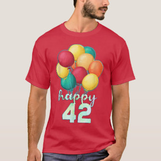 Camiseta Divertido Feliz Balões Coloridos de 42 Anos 42 Ano