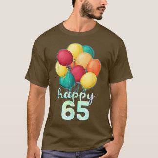 Camiseta Divertido Feliz Balões Coloridos de 65 Anos 65 Ano