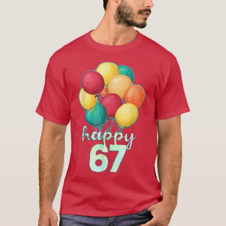 Camiseta Divertido Feliz Balões Coloridos de 67 Anos 67