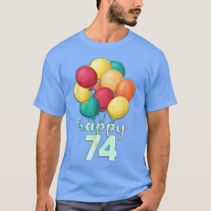 Camiseta Divertido Feliz Balões Coloridos de 74 Anos 74