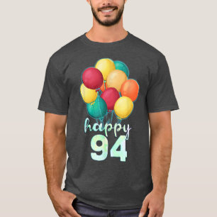 Camiseta Divertido Feliz Balões Coloridos de 94 Anos 94