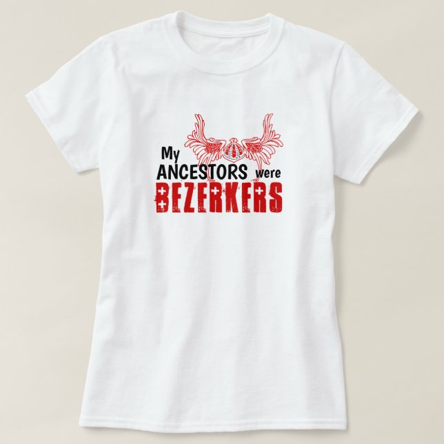 Camiseta Divertido "Meus Ancestrais Eram Berserkers" (Frente do Design)