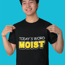 Camiseta Divertido Palavra de Hoje Tipografia Úmida