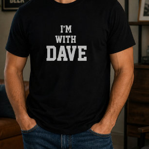 Camiseta Divertido Personalizado Custom Estou Com Dave Aniv