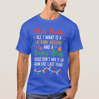 Camiseta Divertido Querido Papai Noel Conta Bancária Gorda