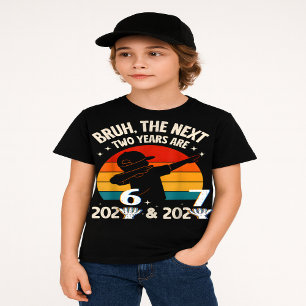 Camiseta Divertido Seis Sete “67” NYE Crianças Ano Novo 202