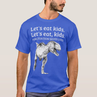 Camiseta Divertido Vamos Comer Pontuação Salva Vidas Gramát