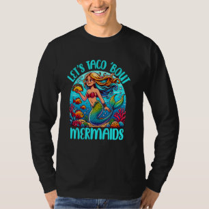 Camiseta Divertido Vamos Falar de Mermaid Sobre Comida do O