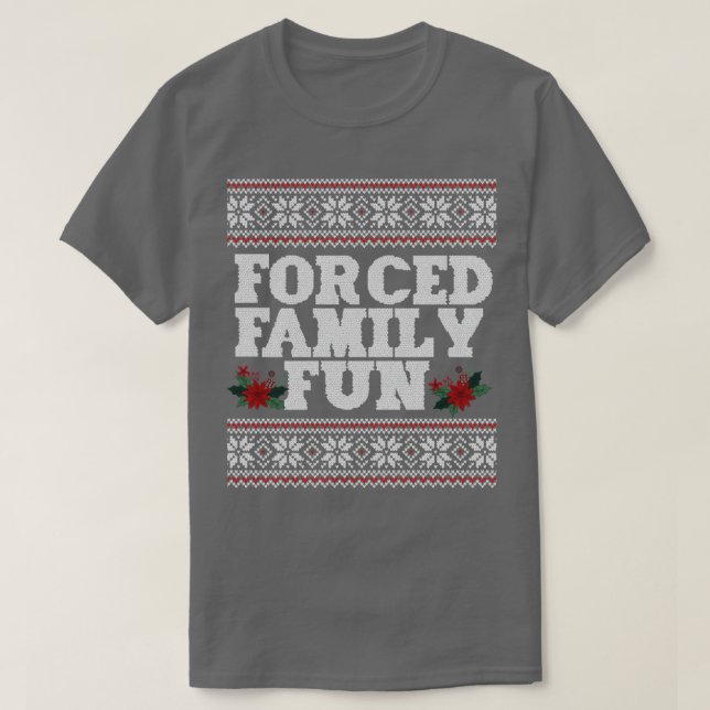 Camiseta Divertimento forçado da família1 (Frente do Design)