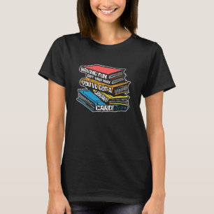 Camiseta Divertir-se não é quando você tem um cartão de bib