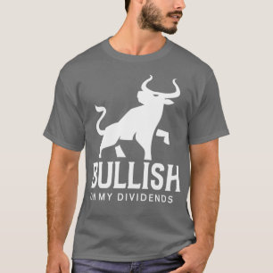 Camiseta Dividendo Investidor Negociação no Mercado de Açõe