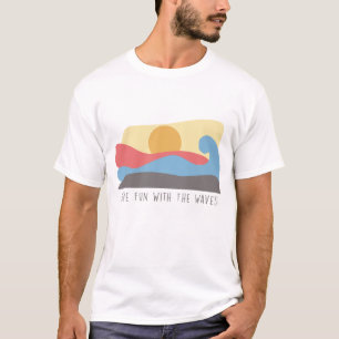 Camiseta Divirta-se com as Ondas Vibrações de Verão na Prai