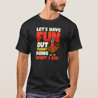 Camiseta Divirta-se Fazendo O Que Eu Digo Treinador De Ação