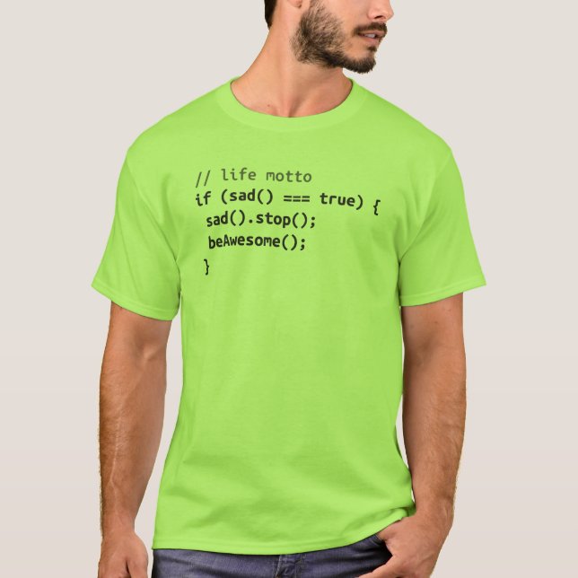 Camiseta Divisa da vida - se triste, seja impressionante (Frente)