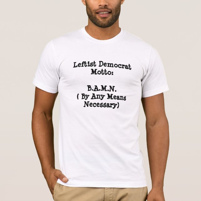 Camiseta Divisa esquerdista de Democrata: B.A.M.N. (por (Frente)