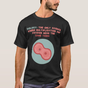 Camiseta Divisão de Multiplicação Científica Apenas Biológi