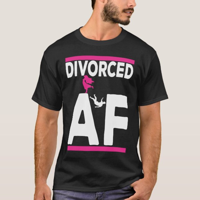 Camiseta Divorce Party For Women Divorced AF (Frente)