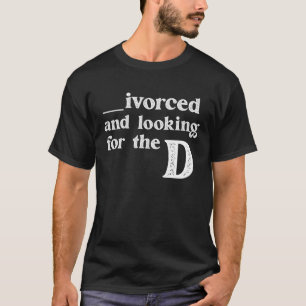 Camiseta Divorciado E Procurando O D Divorciados Encontros