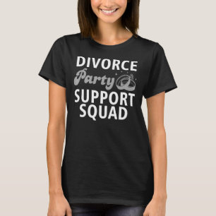 Camiseta Divorciado Para Homens Mulheres Apoiam Partido Div