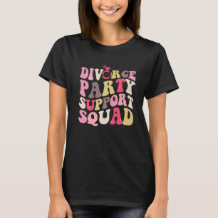 Camiseta Divorciado Para Homens Mulheres Apoiam Partido Div