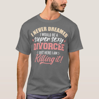 Camiseta Divórcio super sexy