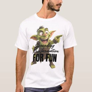Camiseta Divulgar Informações Falsas por Diversão