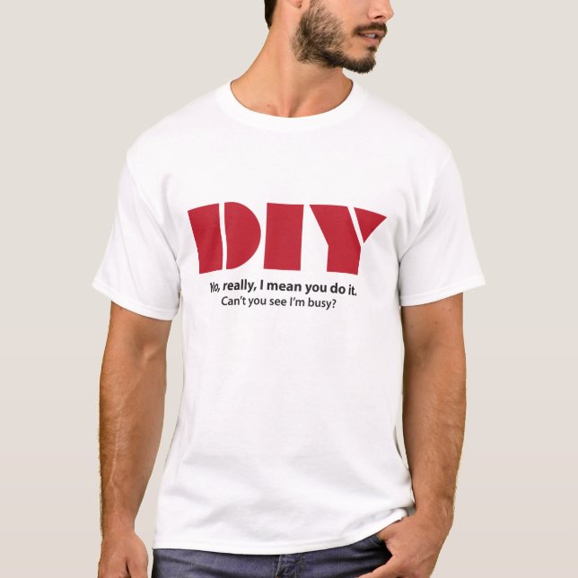 Camiseta DIY eu sou engraçado ocupado (Frente)