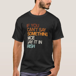 Camiseta Diz Na Irlanda Irlandesa Humor Dublin Diz Sar