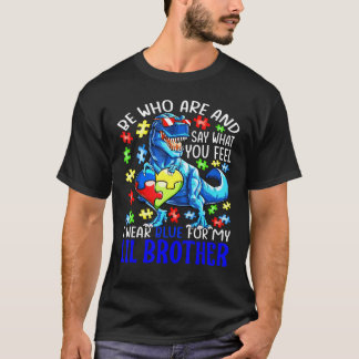 Camiseta Diz O Que Sentes Que Visto Azul Para O Meu Irmão I