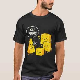 Camiseta Diz Pessoas Queijo Engraçado Amante Comida
