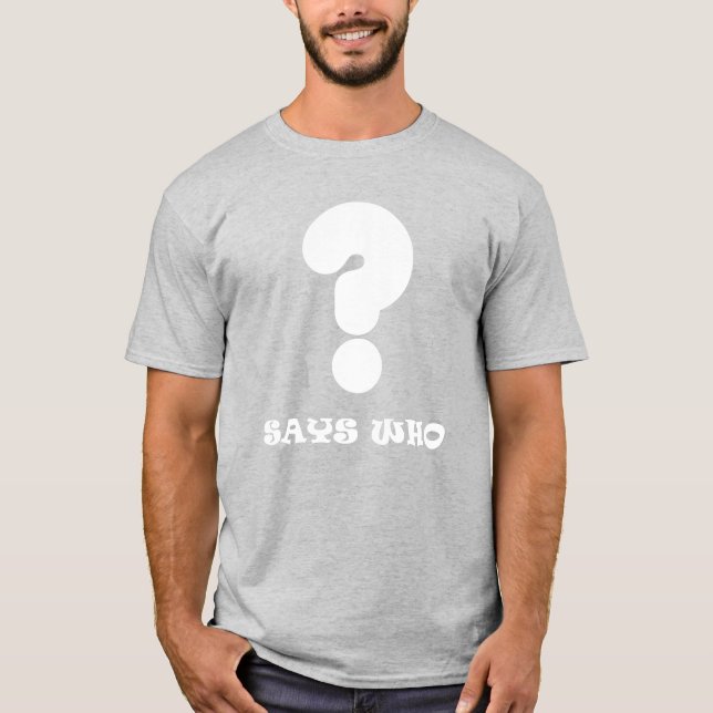 Camiseta Diz Quem pergunta (Frente)