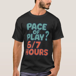Camiseta Dizendo 67 piadas de golfe 67 Seis Sete 6 7 Meme P
