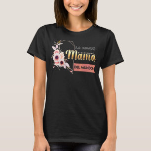 Camiseta Dizendo Com Flores Para Mãe Para Dia de as mães Em