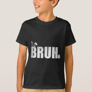 Camiseta Dizendo engraçado do meme Bruh Cumprimento Bro Ado