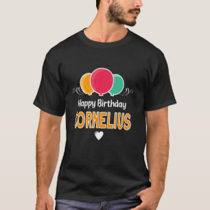 Camiseta Dizendo Feliz Aniversário Cornélio