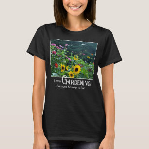 Camiseta Dizendo jardinagem divertida floral jardim margari