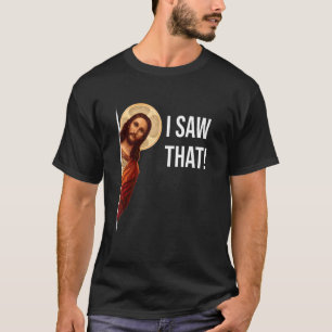 Camiseta Dizendo Jesus Meme Eu Vi Aquele Cristão