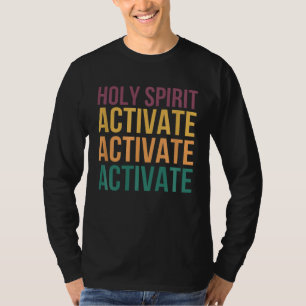 Camiseta Dizendo meme cristão engraçado Espírito Santo Ativ