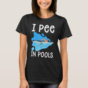 Camiseta Dizendo que eu faço xixi nas Piscinas Nadando Nata