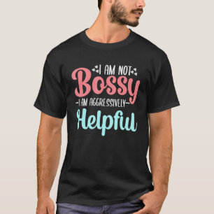 Camiseta Dizendo que não sou chefe, sou agressivamente útil